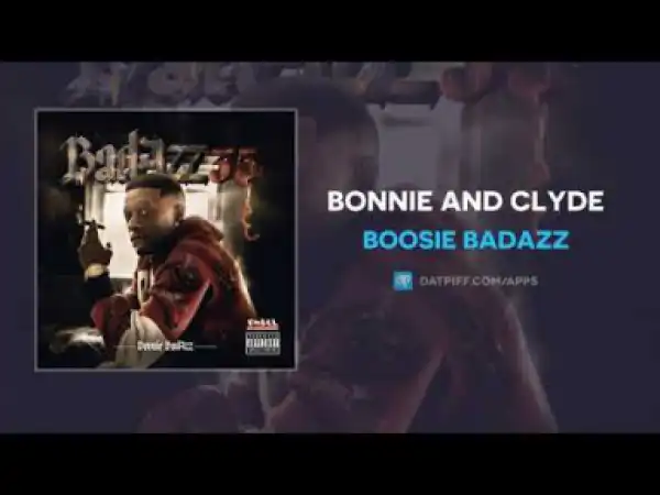 Boosie Badazz - Bonnie and Clyde